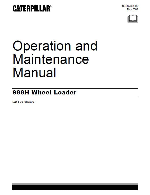 CAT 988H Operation & Maintenance Manual